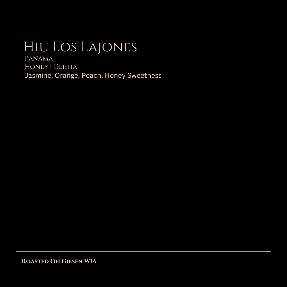 HIU Los Lajones, Honey, Geisha, Panama