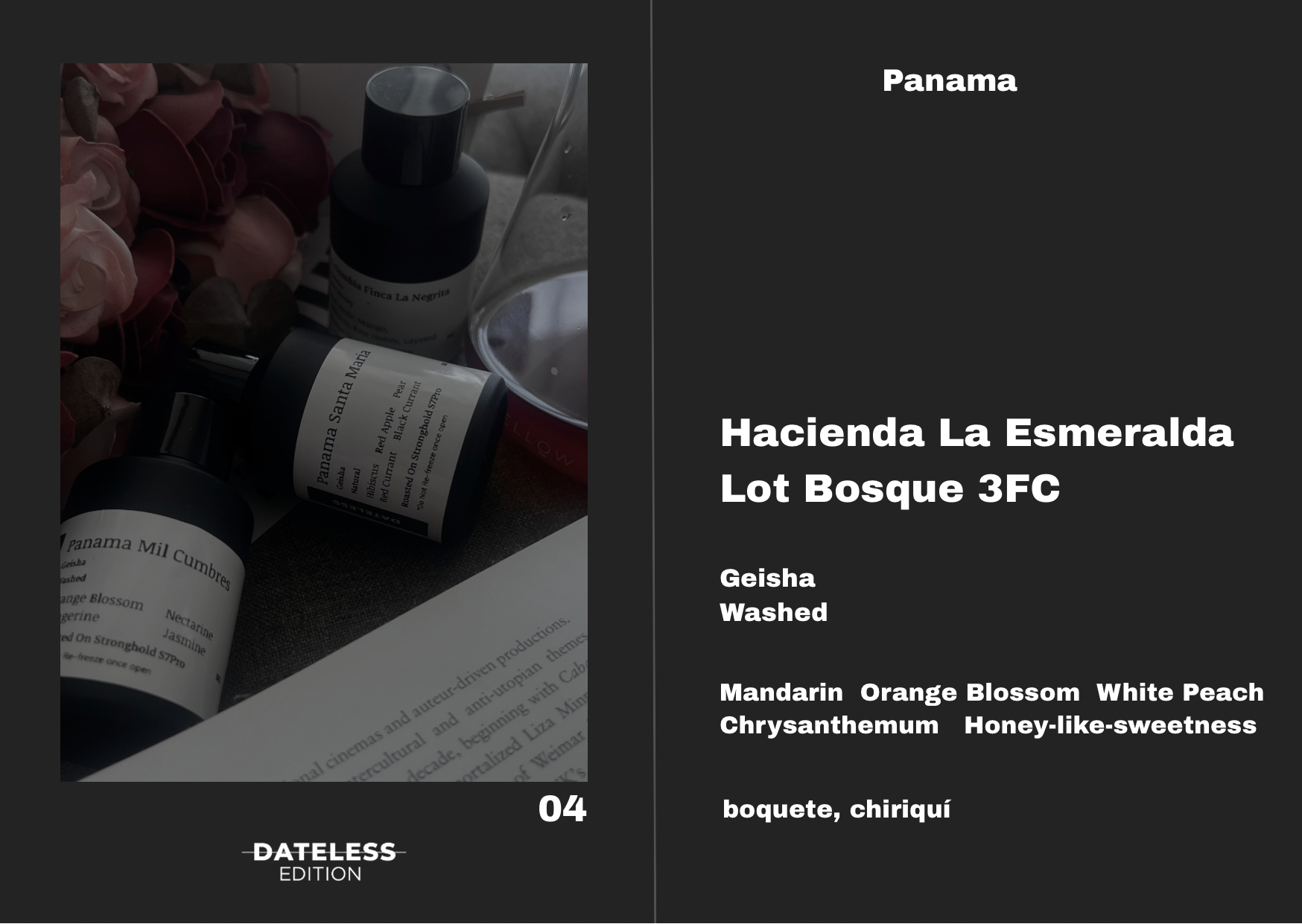 Dateless Coffee Roaster Panama Hacienda La Esmeralda Lot Bosque 3FC [Esmeralda Special] – specialty coffee beans Malaysia