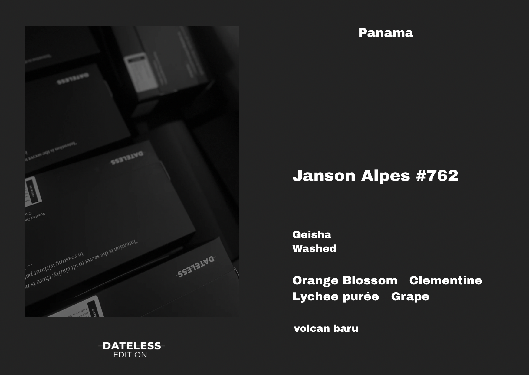 Dateless Coffee Roaster Panama Janson Alpes Lot 762 – specialty coffee beans Malaysia